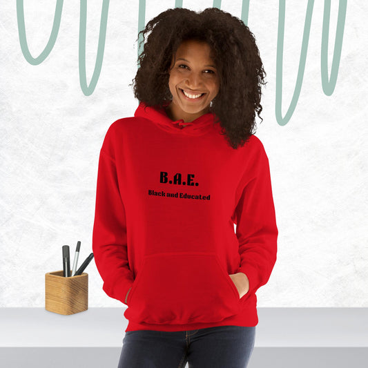 Bold red women’s hoodie with the phrase 'B.A.E. - Black and Educated' printed on the front. Comfortable and empowering, celebrating Black excellence and education