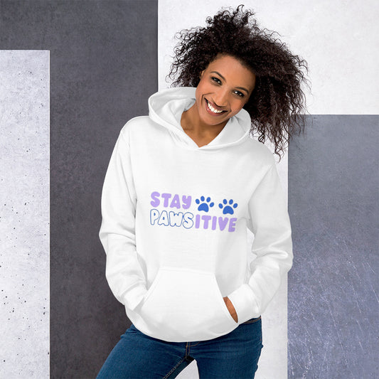 Unisex hoodie featuring the phrase 'Stay Pawsitive,' perfect for dog lovers and a daily reminder to stay positive